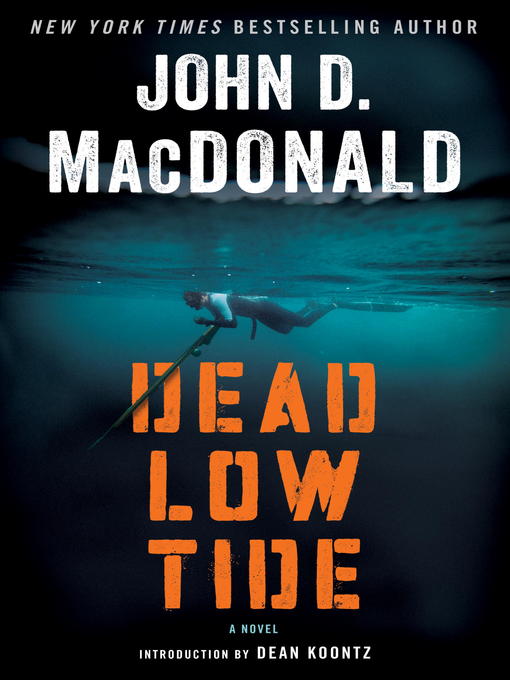 Title details for Dead Low Tide by John D. MacDonald - Available